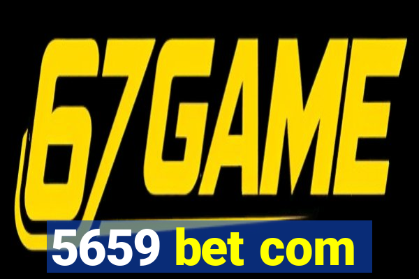 5659 bet com